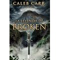 La leyenda de Broken (Nova)