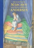 Die sch�nsten M�rchen von Hans Christian Andersen