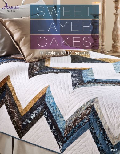 Sweet Layer Cakes (Annie's Quilting)