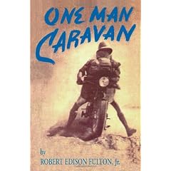 One Man Caravan (Incredible Journeys Books)