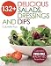 132+ Delicious Salads, Dressings And Dips: (Gabrielle's FUSS-FREE Healthy Veg Recipes)