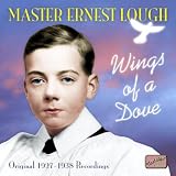 Wings of a Dove: Original 1927-1938 Recordings