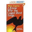 I Know Why the Caged Bird Sings