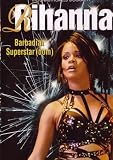 Rihanna: Barbadian Superstar(dom)