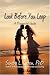 Look Before You Leap: A Premarital Guide for Couples
