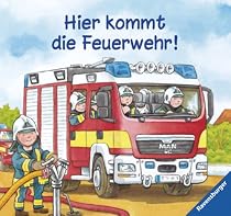 Hier kommt die Feuerwehr!