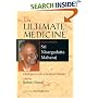 The Ultimate Medicine: Dialogues with a Realized Master