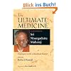 The Ultimate Medicine: Dialogues with a Realized Master