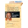The Ultimate Medicine: Dialogues with a Realized Master