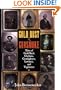 Gold Dust and Gunsmoke: Tales of Gold Rush Outlaws, Gunfighters, Lawmen, and Vigilantes