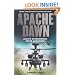 Apache Dawn: Always Outnumbered, Never Outgunned