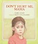 Don't Hurt Me, Mama