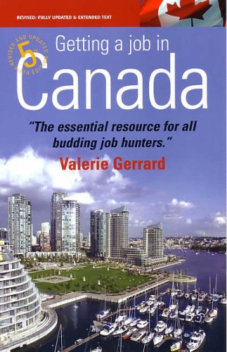 City Travel Guides Discounted  Books : Getting a Job in Canada: Find the Right Opportunities and Secure a Great New Lifestyle