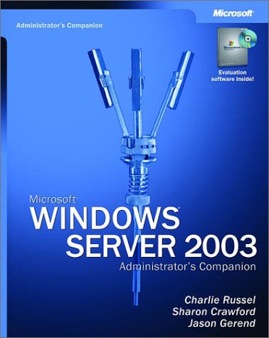 Microsoft  Windows  Server 2003 Administrator's Companion (IT-Administrator's Companion)