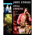 Still Looking: Essays on American Art