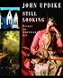 Still Looking: Essays on American Art