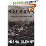 The Balkans: Nationalism, War & the Great Powers, 1804-1999