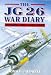 The JG26 War Diary, Vol. 2: 1943-1945