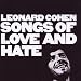 Songs Of Love And Hate