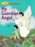 My Guardian Angel Coloring & Activity Book: (Coloring Books!)