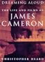 Dreaming Aloud: The Films of James Cameron