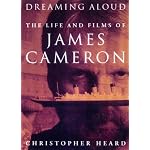 Dreaming Aloud: The Films of James Cameron book cover