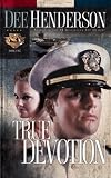  : True Devotion (Uncommon Heroes, Book 1)