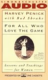 FOR ALL WHO LOVE THE GAME LESSONS AND TEACHINGS FOR WOMEN: Lessons And Teachings For Women