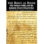 The Bible as Book: Vol 4. The Hebrew Bible and the Judaean Desert Discoveries.: Hebrew Bible and the Judaean Desert Discoveries v. 4