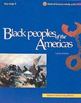 Black Peoples of the Americas (Oxford History Study Units)