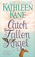 Catch a Fallen Angel