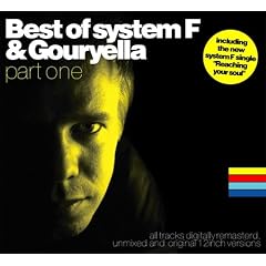 Best of System F & Gouryella Part 1