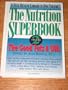 The Nutrition Superbook: The Good Fats and Oils