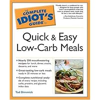 The Complete Idiot's Guide to Quick and Easy Low-Carb Meals