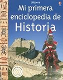 Mi Primera Enciclopedia De Historia: Internet Linked (Titles in Spanish) (Spanish Edition)