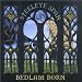 Bedlam Born