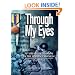 Through My Eyes (Hellgate Memories Series.)