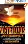 The Mammoth Book of Nostradamus and Other Prophets: A Complete Guide to Prophets and Prophecies from Babylon to the Present Day and Beyond (Mammoth Books)
