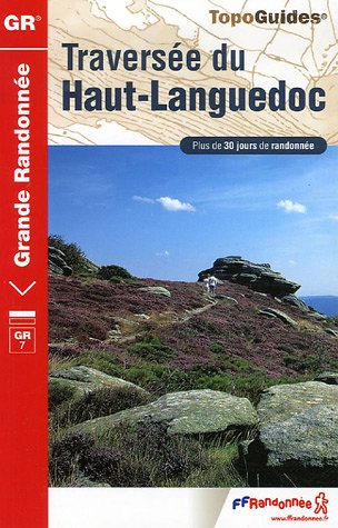 City Travel Guides Discounted  Livres : Traversée du Haut-Languedoc : Parc naturel régional du Haut-Languedoc