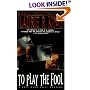 To Play the Fool