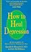 How to Heal Depression