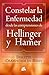 Constelar la enfermedad desde las comprensiones de Hellinger y Hamer (Spanish Edition)