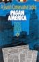 A Jewish Conservative Looks at Pagan America
