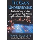 craps underground the inside story of how dice controllers are winning millions from the casinos