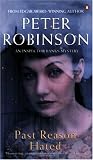 Past Reason Hated : An Inspector Banks Mystery