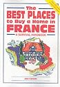 The Best Places to Buy a Home in France (Survival Handbooks)