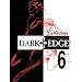 Dark Edge Volume 6 (v. 6)