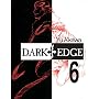 Dark Edge Volume 6 (v. 6)