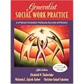 Generalist Social Work Practice (A Strengths-based Problem Solving Approach) (Hardcover)