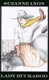 Lady Buckaroo: A Western Story (Five Star Western Series)